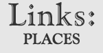 Links: Places
