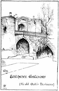 The entrance gateway (the old outer barbican).