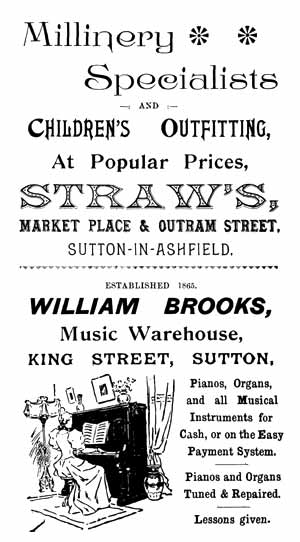 Millinery Specialists and Children's outfitting, at popular prices, Straw's, Market place & Outram Street / William Brooks, Music Warehouse, King Street, Sutton.