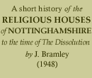 A short history of the religious houses in Nottinghamshire to the time of the Dissolution