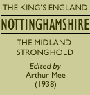 The King's England: Nottinghamshire by Arthur Mee (1938)