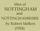 Robert Mellors, Men of Nottingham and Nottinghamshire (1924)
