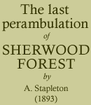 The last perambulation of Sherwood Forest (1893)