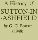 A History of A History of Sutton-in-Ashfield, (1948)